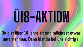 Werbebanner "Ü18-AKTION" für junge Erwachsene.